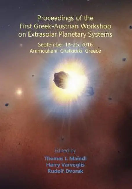 Proceedings of the First Greek-Austrian Workshop on Extrasolar Planetary Systems by Harry Varvoglis