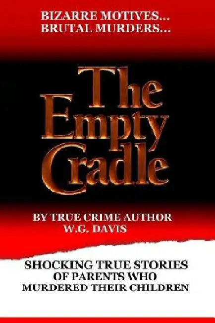 The Empty Cradle by W. G. Davis