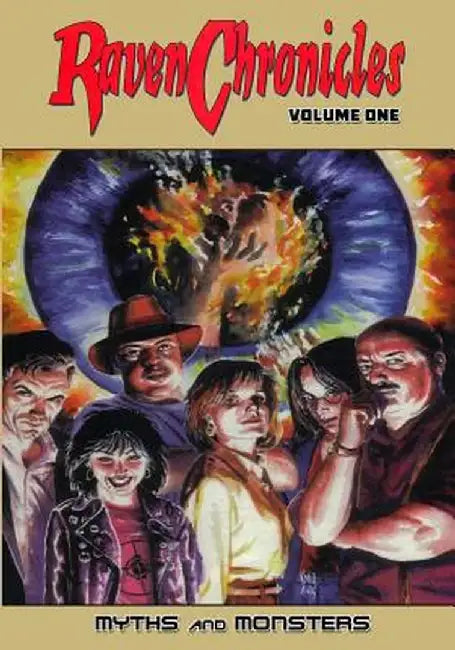Raven Chronicles - Volume 1: Myths and Monsters by Gary Reed