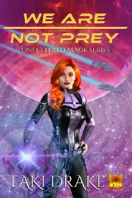 We Are Not Prey by Taki Drake