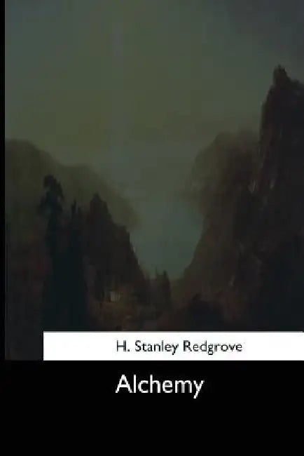 Alchemy by H. Stanley Redgrove