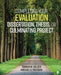 Completing Your Evaluation Dissertation, Thesis, or Culminating Project by Tamara M. Walser