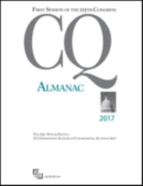 CQ Almanac 2017: 115th Congress by CQ