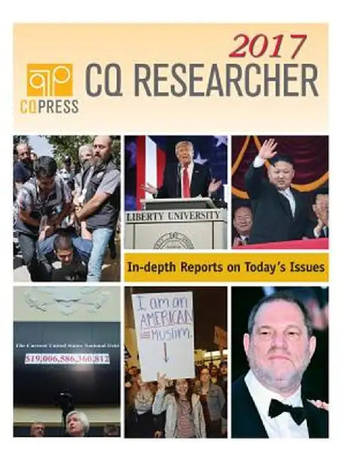 CQ Researcher Bound Volume 2017 by CQ Researcher