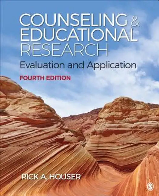Counseling and Educational Research: Evaluation and Application by Rick