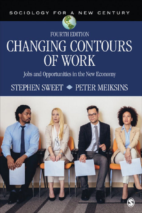 Changing Contours of Work by Stephen A. Sweet
