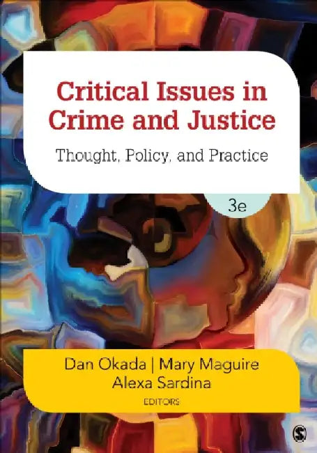 Critical Issues in Crime and Justice by Dan Okada