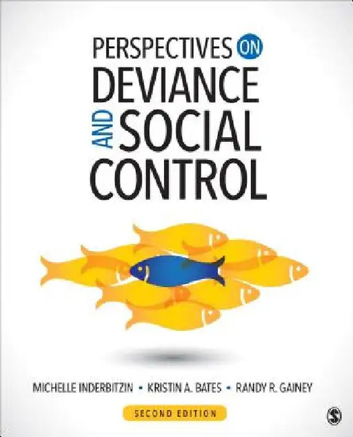 Perspectives on Deviance and Social Control by Michelle L. Inderbitzin