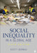 Social Inequality In A Global Age by Sernau