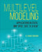 Multilevel Modeling: Applications in Stata(r), Ibm(r) Spss(r), Sas(r), R & Hlm(tm) by George David Garson