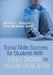 Social Skills Success for Students with Asperger Syndrome and High-Functioning Autism by Richard L. Simpson