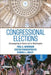 Congressional Elections: Campaigning at Home and in Washington by Paul