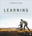 Learning: Principles and Applications by Stephen