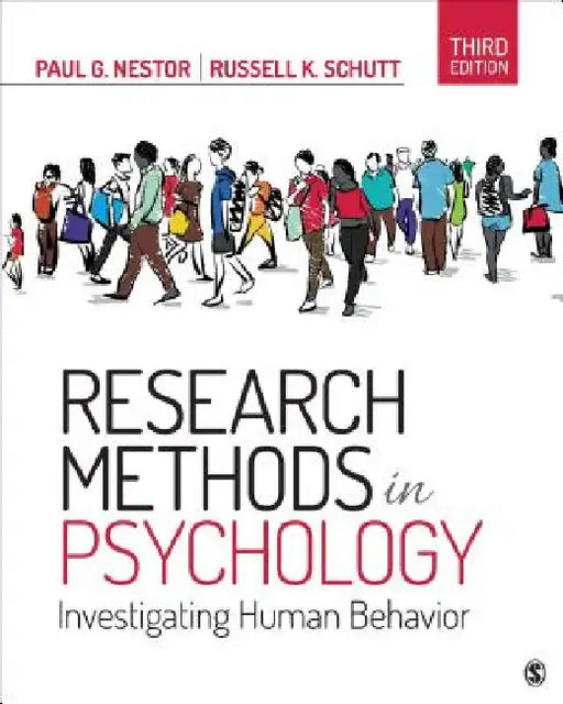 Research Methods in Psychology: Investigating Human Behavior by Paul G. Nestor