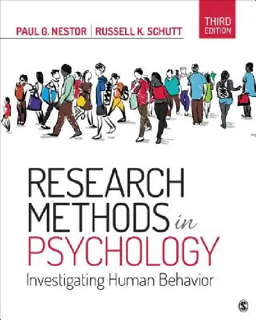 Research Methods in Psychology: Investigating Human Behavior by Paul G. Nestor