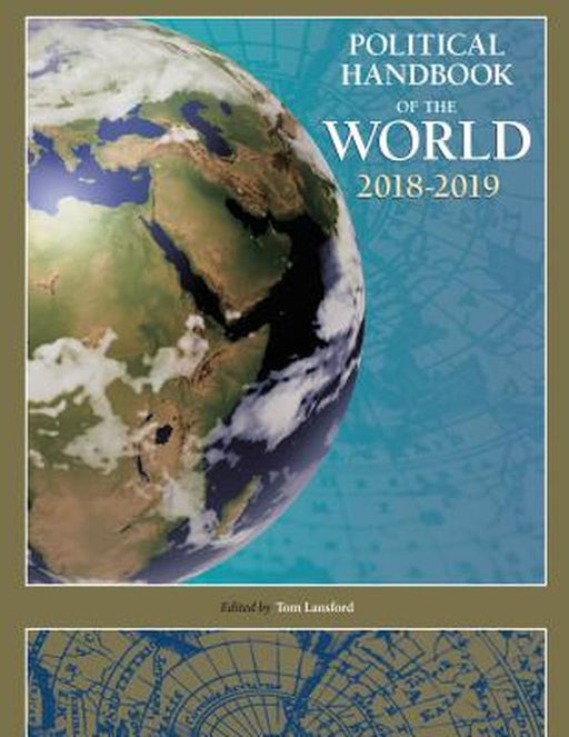 Political Handbook of the World 2018-2019 by Tom Lansford