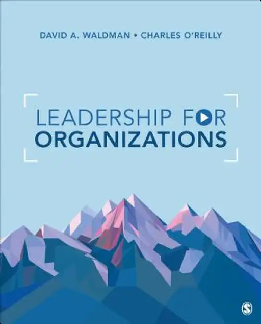 Leadership for Organizations by David