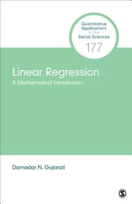 Linear Regression: A Mathematical Introduction by Damodar
