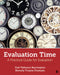 Evaluation Time:A Practical Guide for Evaluation by Barrington