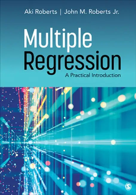Multiple Regression: A Practical Introduction by Aki