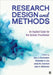 Research Design and Methods: An Applied Guide for the Scholar-Practitioner by Gary J. Burkholder