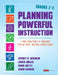 Planning Powerful Instruction, Grades 2-5: 7 Must-Make Moves to Transform How We Teach--And How Students Learn by Jeffrey D. Wilhelm