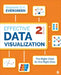 Effective Data Visualization: The Right Chart for the Right Data by Stephanie Evergreen