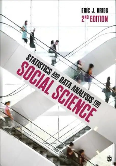 Statistics and Data Analysis for Social Science by Eric