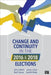 Change and Continuity in the 2016 and 2018 Elections by John