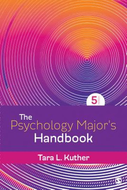 The Psychology Major's Handbook by Tara Kuther