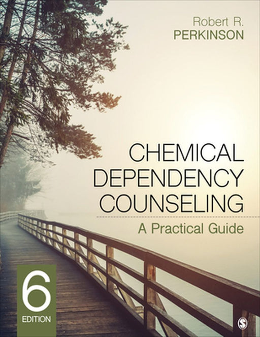 Chemical Dependency Counseling by Perkinson