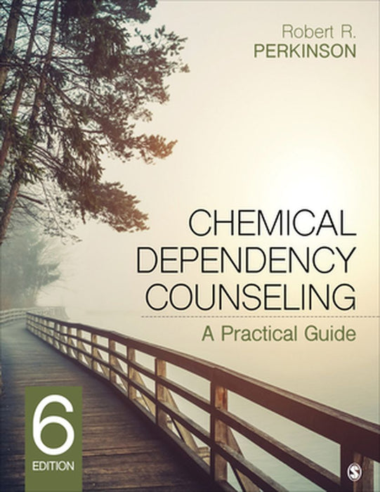Chemical Dependency Counseling by Perkinson