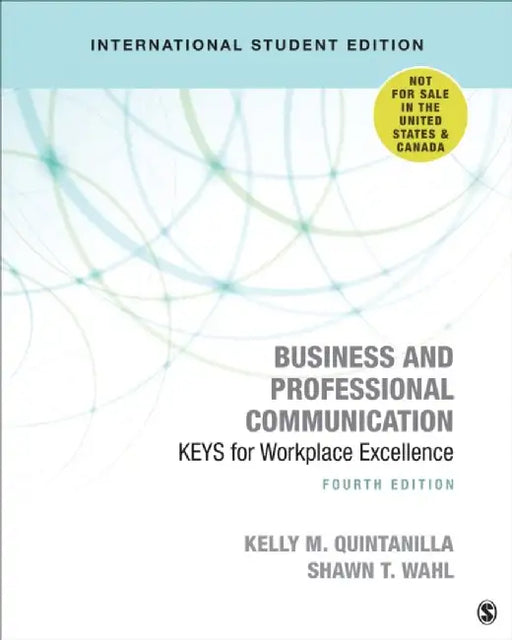 Business and Professional Communication - International Student Edition: KEYS for Workplace Excellence by Kelly