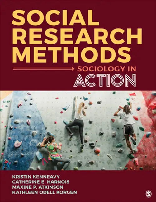 Social Research Methods by Kristin Kenneavy
