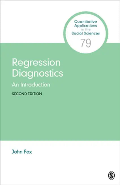 Regression Diagnostics: An Introduction by John