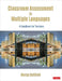 Classroom Assessment in Multiple Languages: A Handbook for Teachers by Margo Gottlieb