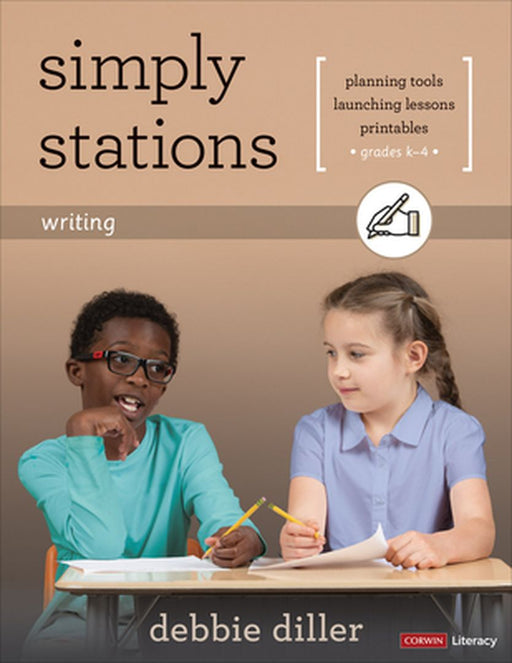 Simply Stations: Writing Grades K-4 by Debbie