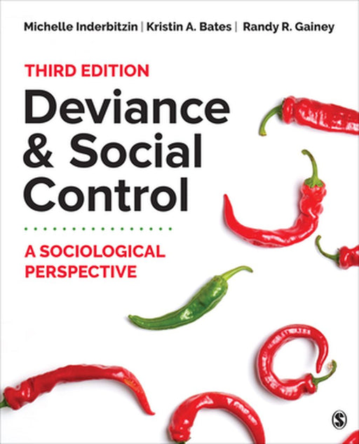 Deviance and Social Control: A Sociological Perspective by Michelle, Inderbitzin