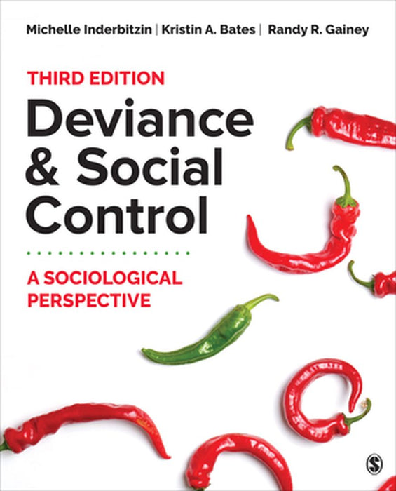 Deviance and Social Control: A Sociological Perspective by Michelle, Inderbitzin