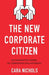 The New Corporate Citizen: An Innovative Model of Corporate Philanthropy by Cara Nichols