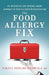 The Food Allergy Fix: An Integrative and Evidence-Based Approach to Food Allergen Desensitization by Sakina Shikari Bajowala MD