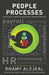 People Processes: How Your People Can Be Your Organization's Competitive Advantage by Rhamy Alejeal
