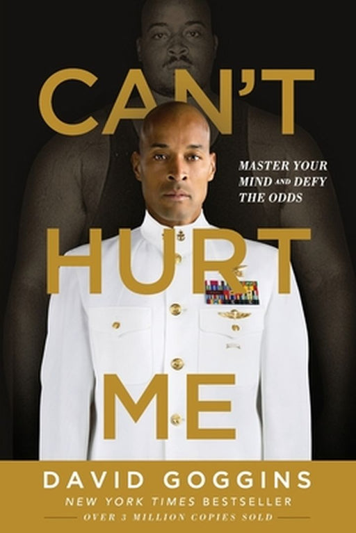 Can'T Hurt Me: Master Your M *Firm Sal E by David Goggins