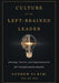 Culture for the Left-Brained Leader: Strategy, Tactics, and Implementation for Transformative Results by Andrew Yj Kim