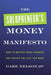 The Solopreneur's Money Manifesto: How to Master Your Finances and Create the Life You Want by Gabe Nelson