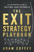 The Exit-Strategy Playbook: The Definitive Guide to Selling Your Business by Adam Coffey