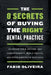 The 8 Secrets of Buying the Right Dental Practice: Increase Your Income and Independence, Build Equity, and Avoid Expensive Mistakes by Fabio Oliveira