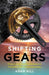 Shifting Gears: From Anxiety and Addiction to a Triathlon World Championship by Adam Hill