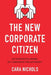 The New Corporate Citizen: An Innovative Model of Corporate Philanthropy by Cara Nichols