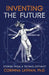 Inventing the Future: Stories from a Techno-Optimist by Corinna Lathan